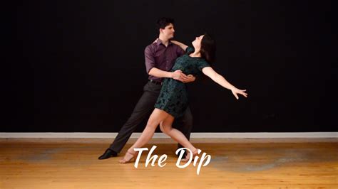 how to do a dip dance and why it's important to have a strong foundation in your dance moves